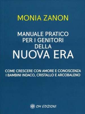 cover image of Manuale Pratico per i Genitori della Nuova Era
